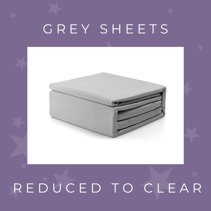 Grey Sheets | Reduced to Clear